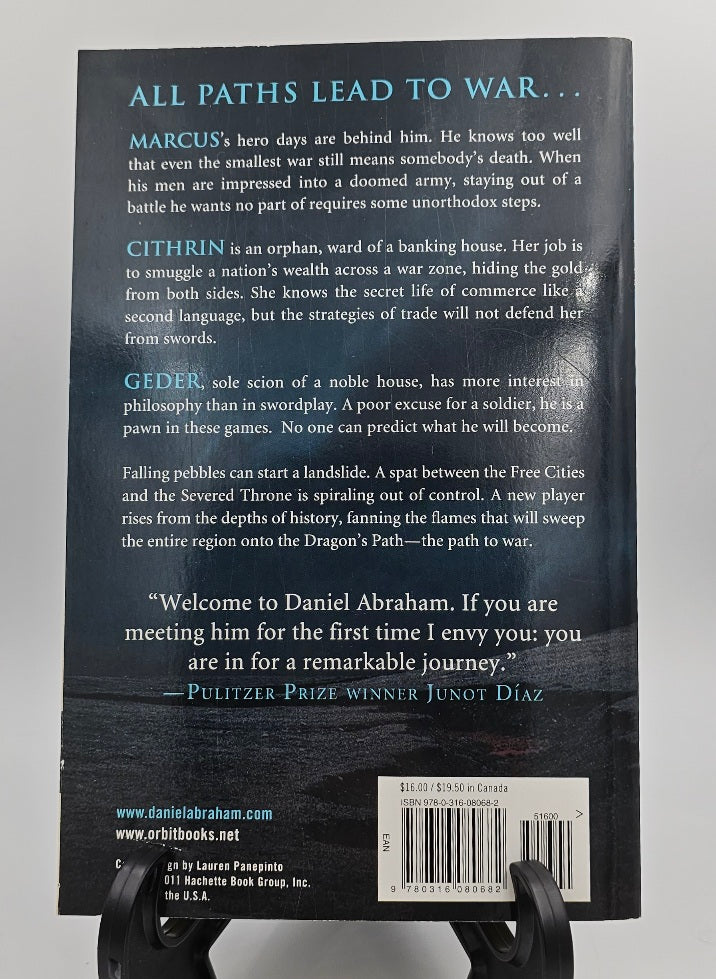 The Dragon's Path By: Daniel Abraham (The Dagger and the Coin Series #1)