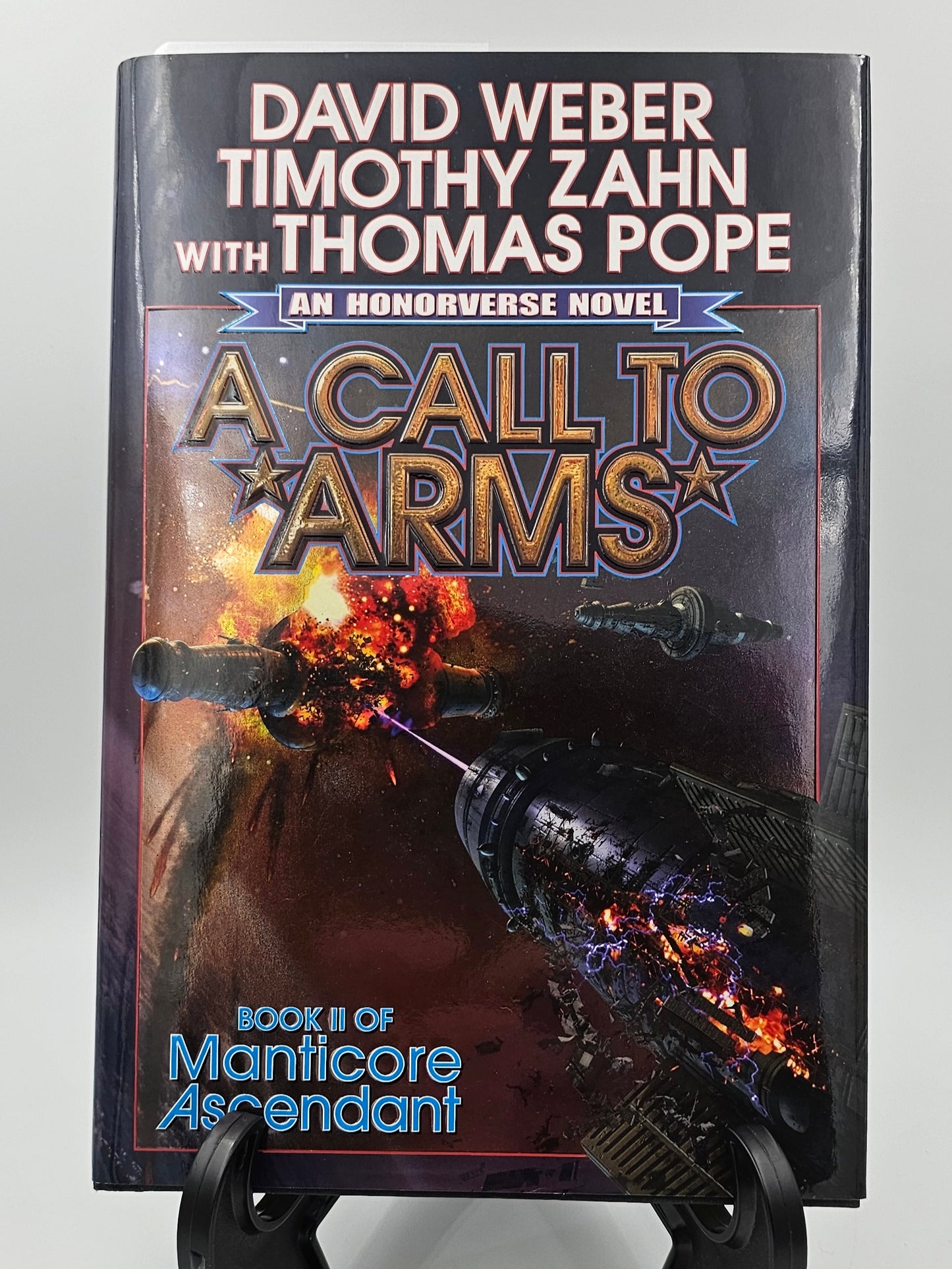 A Call to Arms By: David Weber, Timothy Zahn, with Thomas Pope (Honorverse: Manticore Ascendant Series #2)