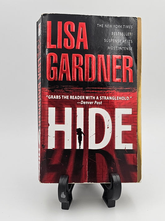 Hide By: Lisa Gardner (Detective D.D. Warren Series #2)