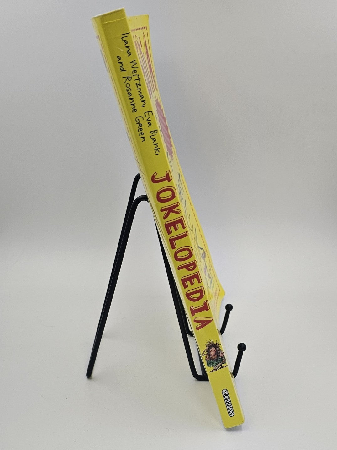 Jokelopedia: The Biggest, Best, Silliest, Dumbest Joke Book Ever by Ilana Weitzman, Eva Blank, and Rosanne Green ()