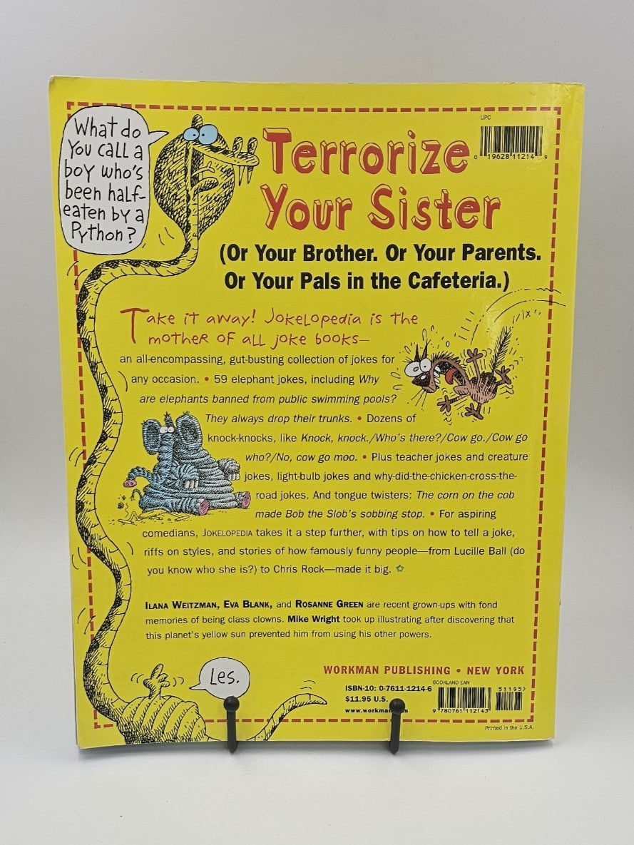 Jokelopedia: The Biggest, Best, Silliest, Dumbest Joke Book Ever by Ilana Weitzman, Eva Blank, and Rosanne Green ()