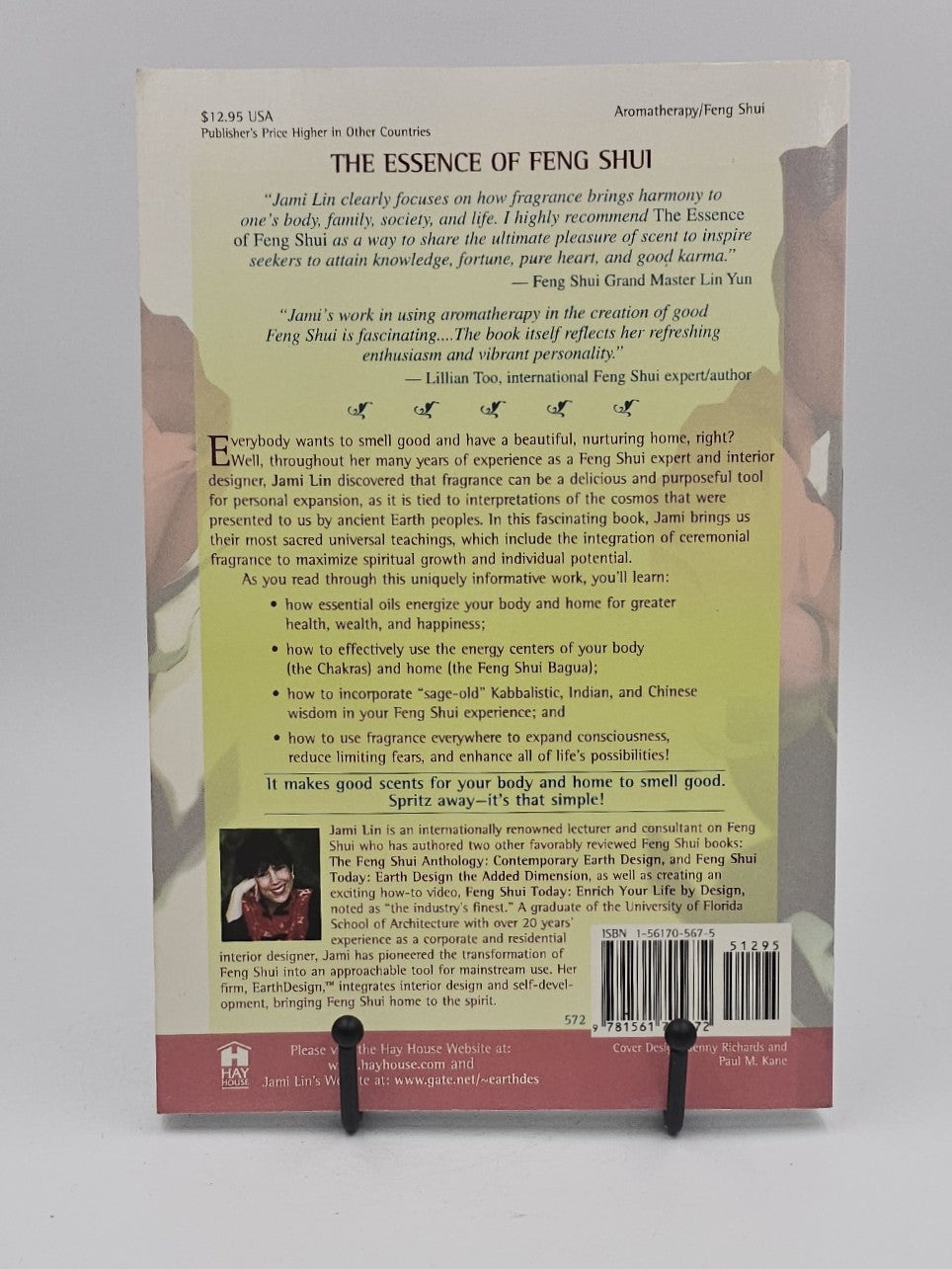 The Essence of Feng Shui: Balancing Your Body, Home, and Life With Fragrance by Jami Lin