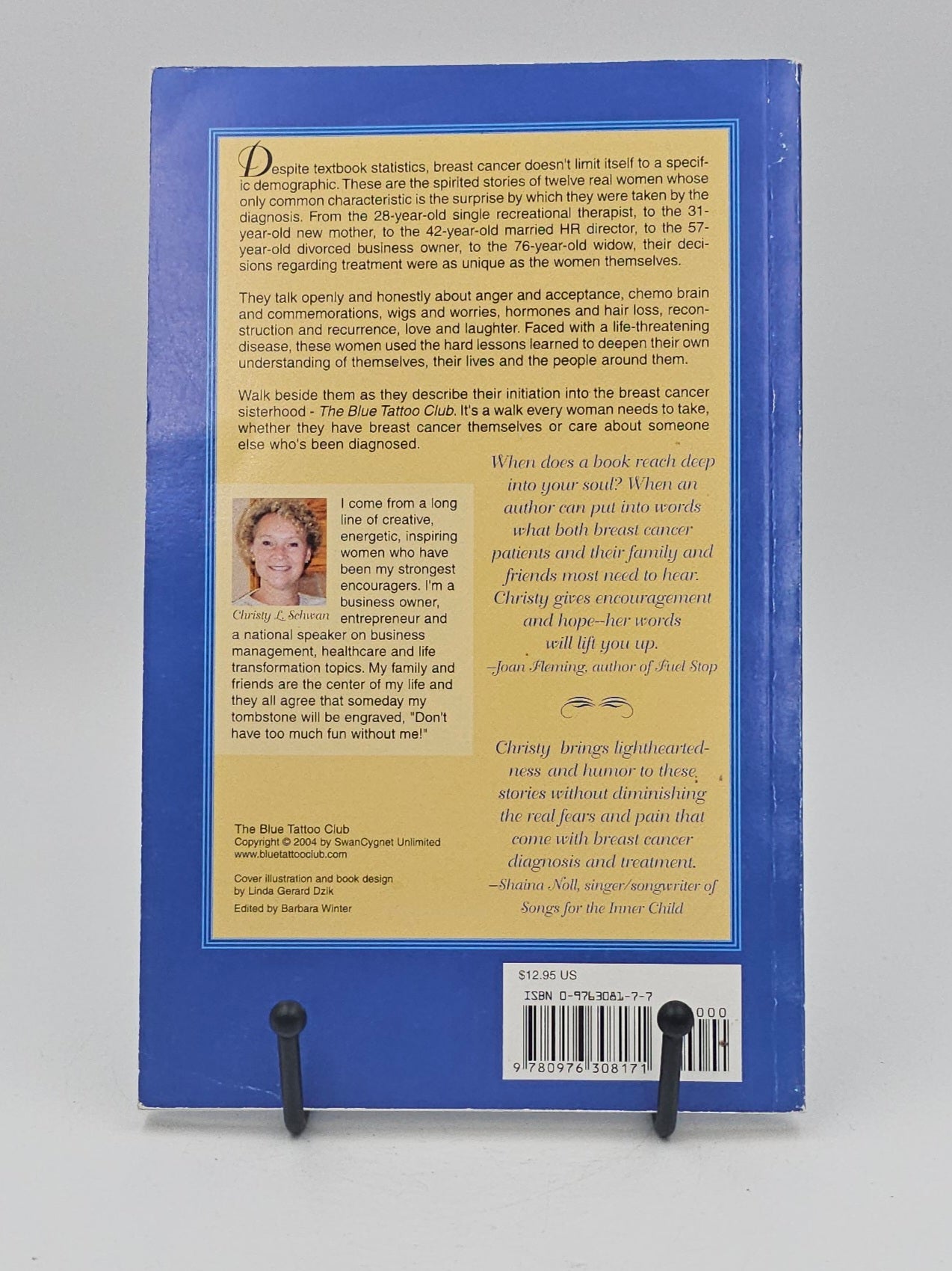 The Blue Tattoo Club: A Breast Cancer Sisterhood by Christy L. Schwan