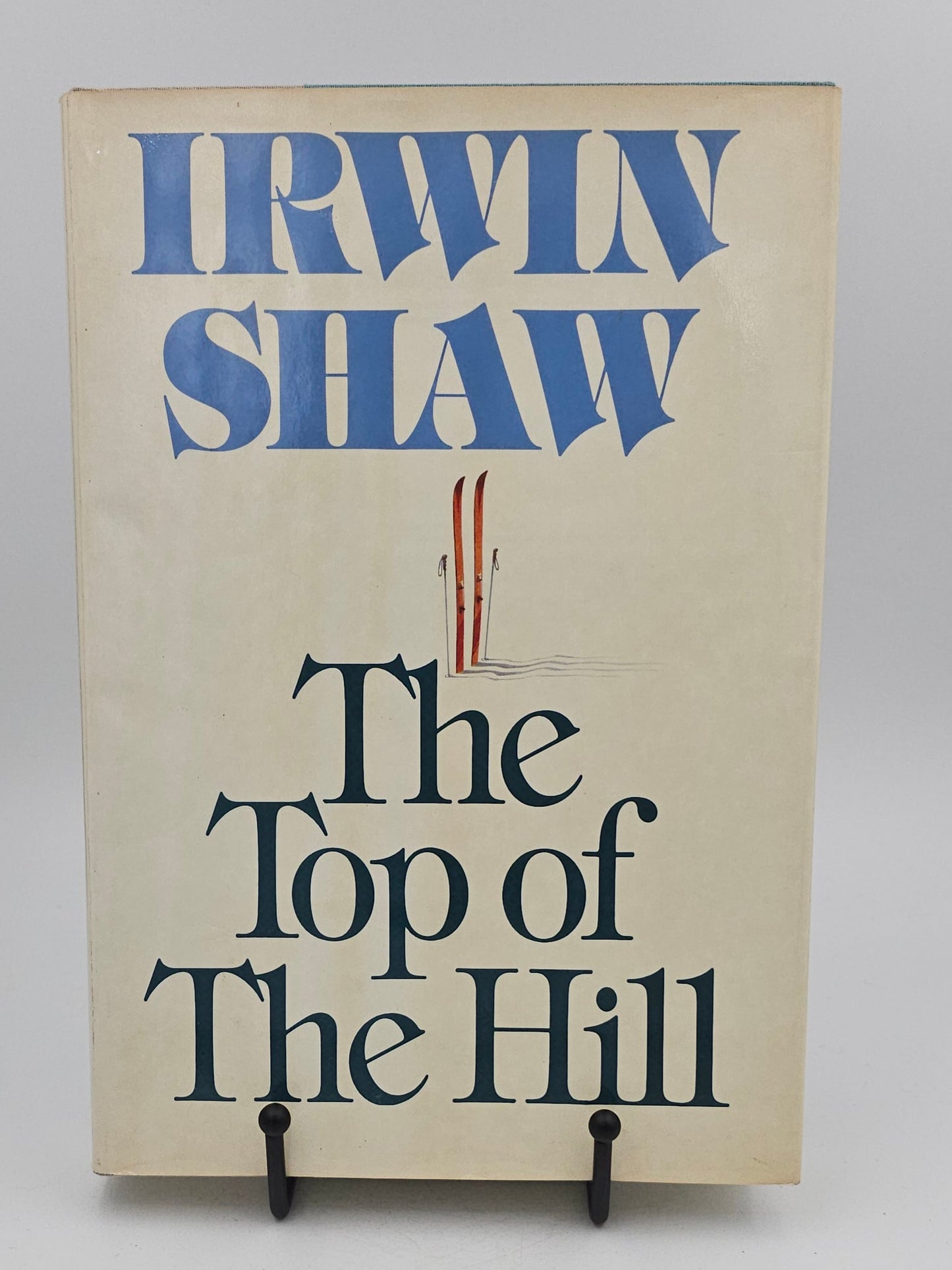 The Top of the Hill by Irwin Shaw