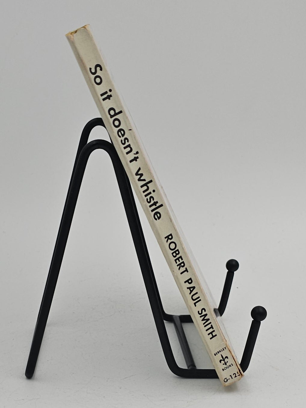 So It Doesn't Whistle by Robert Paul Smith