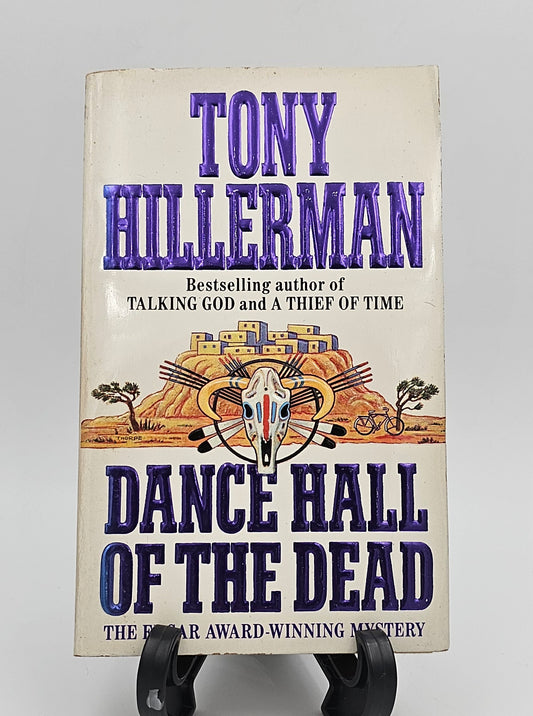 Dance Hall of the Dead By: Tony Hillerman (Leaphorn & Chee Series #2 out of 27)