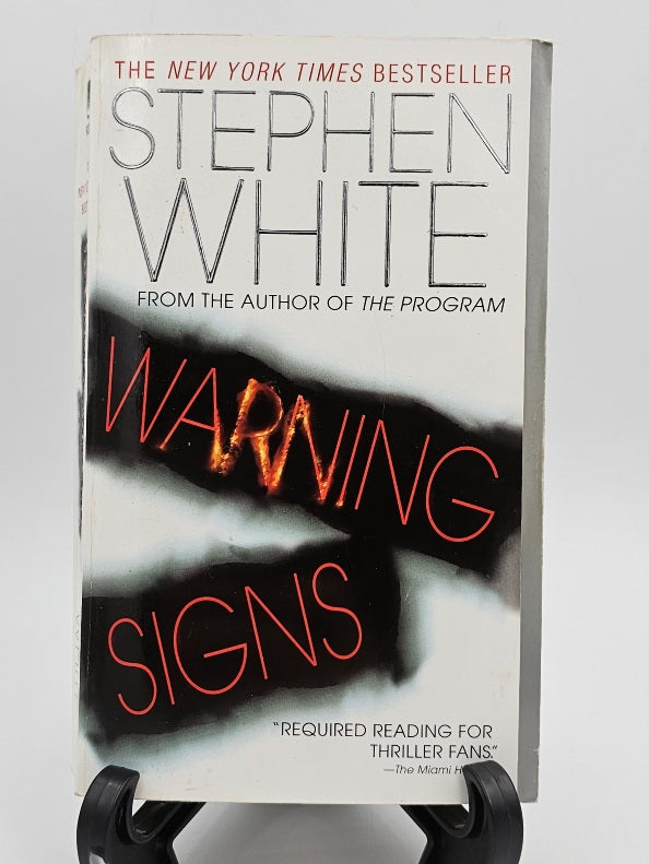 Warning Signs By: Stephen White (Alan Gregory Series #10)