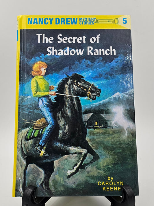 Nancy Drew: The Secret of Shadow Ranch by Carolyn Keene (Nancy Drew #5)