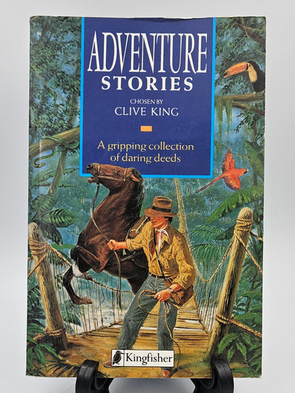 Adventure Stories Chosen by Clive King