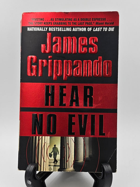 Hear No Evil By: James Grippando (Jack Swyteck Series #4)