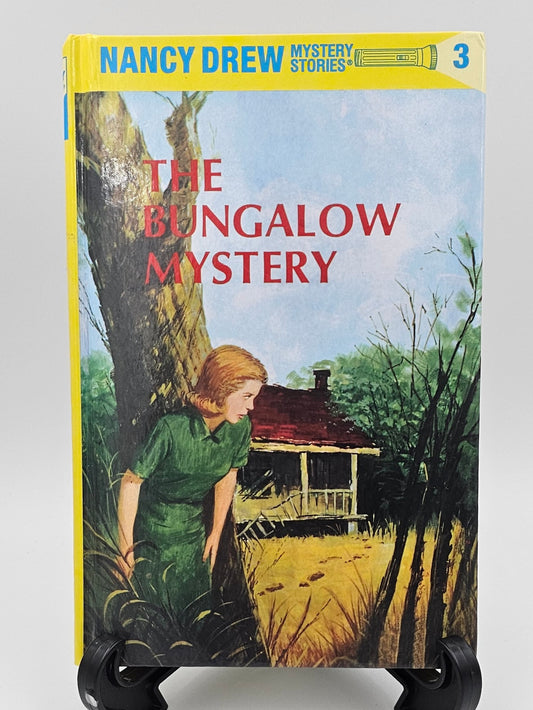 Nancy Drew: The Bungalow Mystery By: Carolyn Keene (Nancy Drew #3)