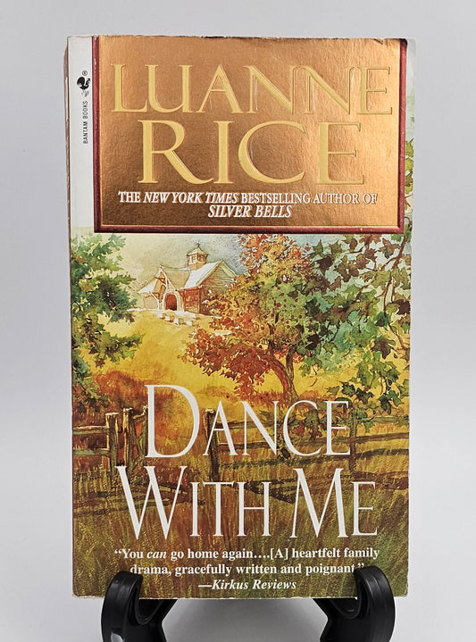 Dance with Me By: Luanne Rice