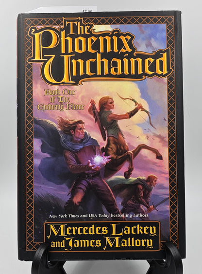 The Phoenix Unchained by Mercedes Lackey and James Mallory (Enduring Flame #1)