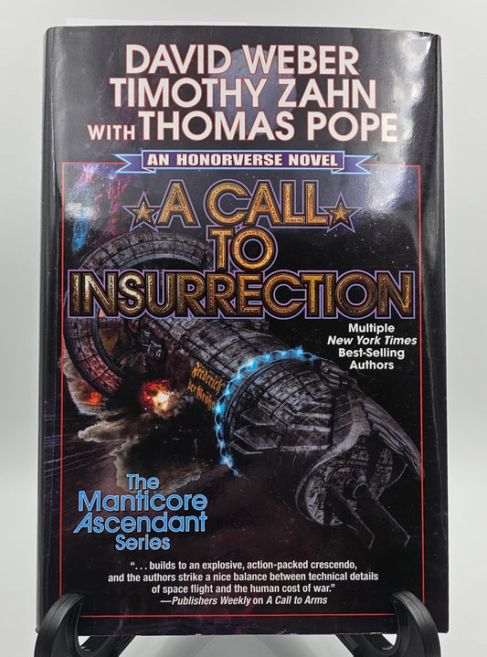 A Call to Insurrection By: David Weber, Timothy Zahn, with Thomas Pope (Honorverse: Manticore Ascendant Series #4)