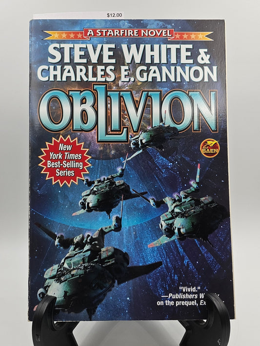 Oblivion By: Steve White & Charles E. Gannon (Starfire Series #8)