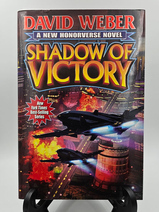 Shadow of Victory By: David Weber (Honorverse: Saganami Island Series #4)