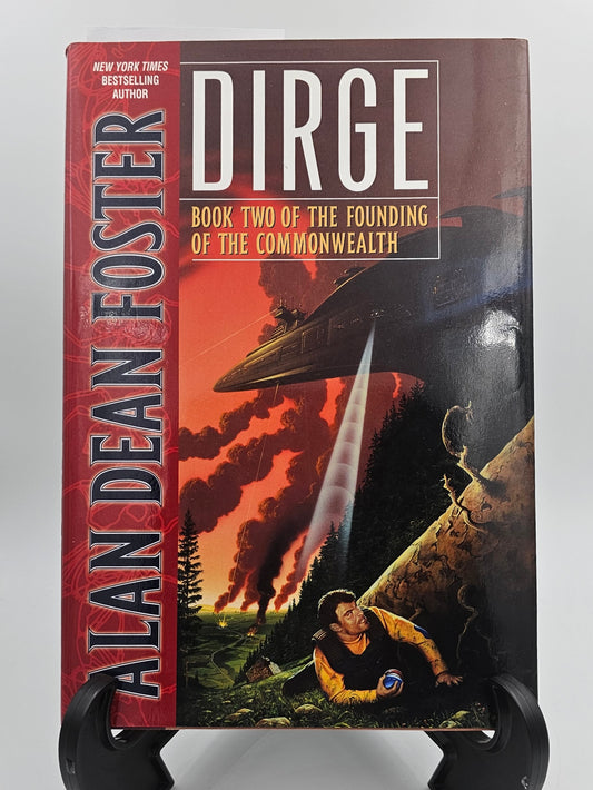 Dirge By: Alan Dean Foster (Founding of the Commonwealth Series #2)