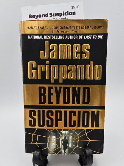 Beyond Suspicion By: James Grippando (Jack Swyteck Series #2)