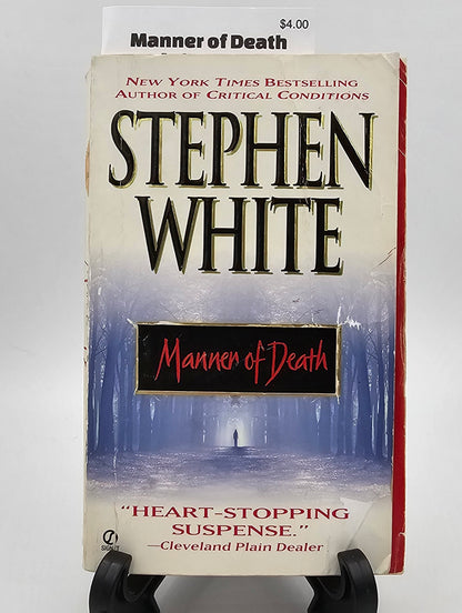 Manner of Death By: Stephen White (Alan Gregory Series #7)