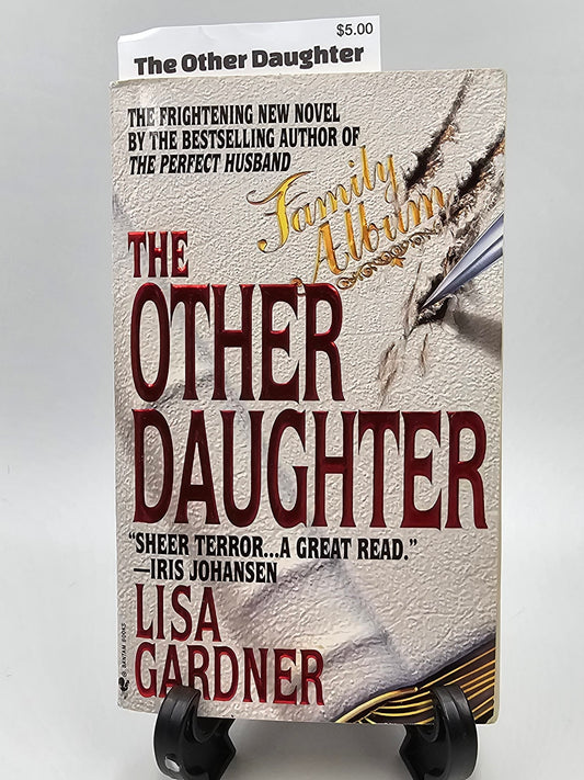 The Other Daughter By: Lisa Gardner