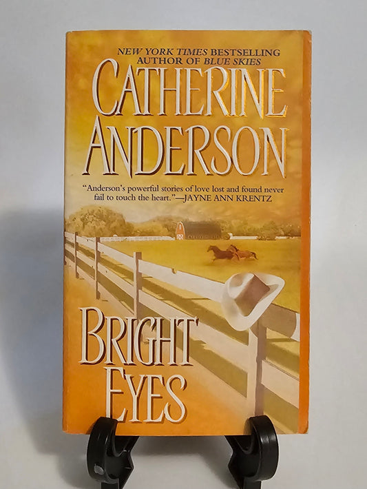 Bright Eyes By: Catherine Anderson