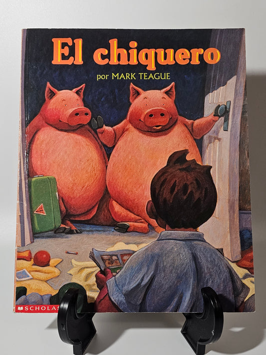 El Chiquero by Mark Teague