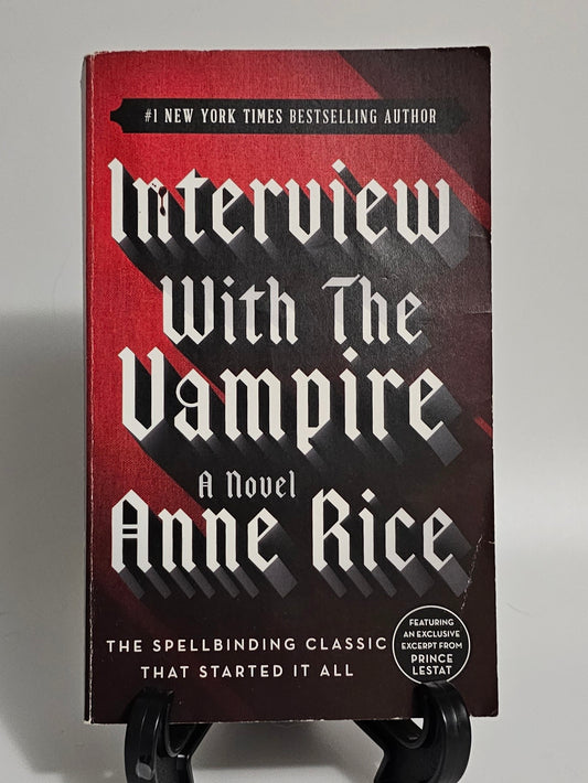 Interview With the Vampire by Anne Rice (The Vampire Chronicles #1)