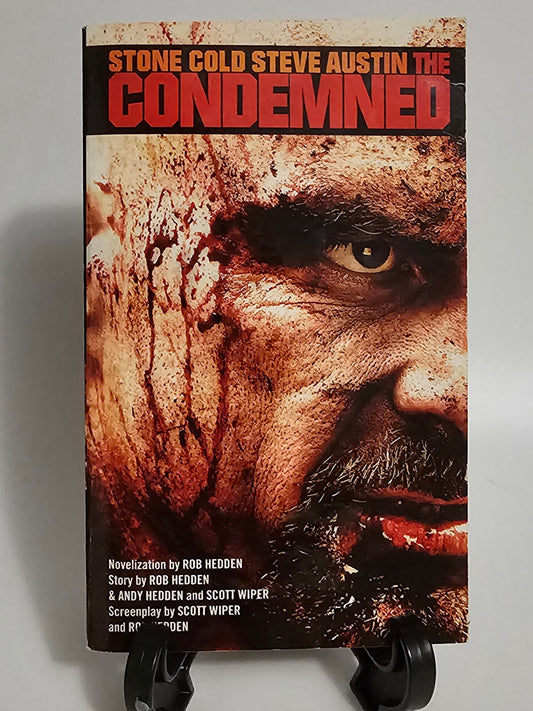 The Condemned By: Rob Hedden, Andy Hedden, and Scott Wiper