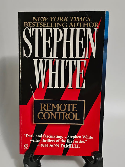 Remote Control By: Stephen White (Alan Gregory Series #5)