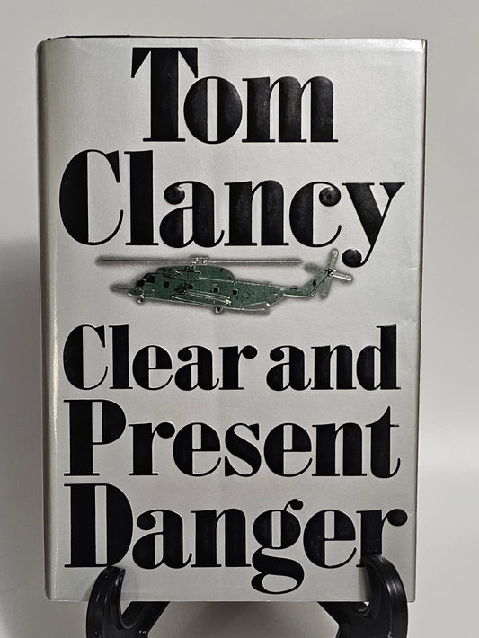 Clear and Present Danger by Tom Clancy (Jack Ryan Series #5)