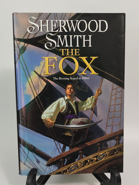 The Fox By: Sherwood Smith (Inda Series #2)