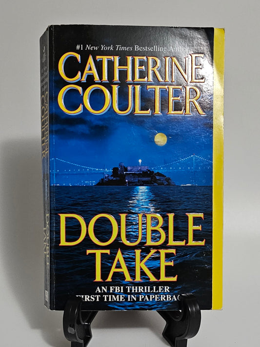 Double Take By: Catherine Coulter (FBI Thriller Series #11)