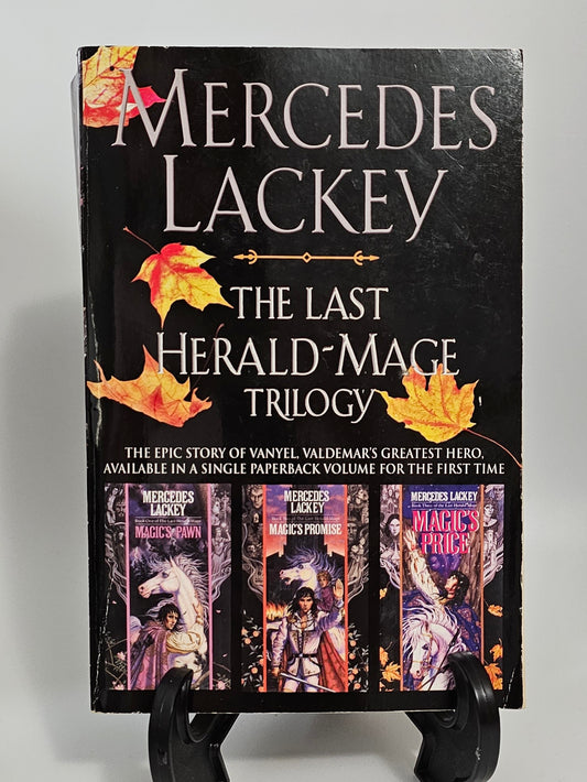 The Last Herald-Mage Trilogy By: Mercedes Lackey