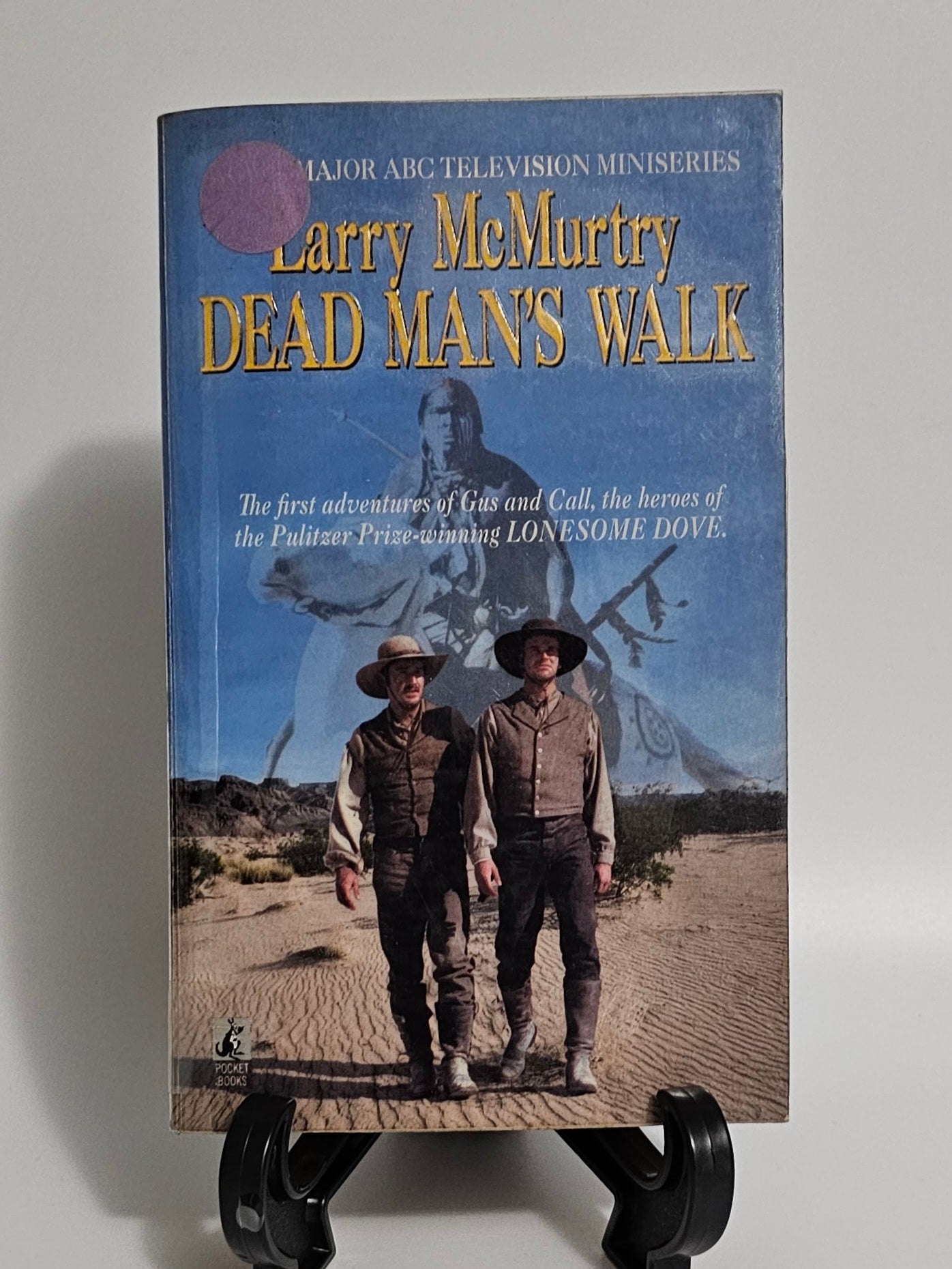 Dead Man's Walk by Larry McMurty
