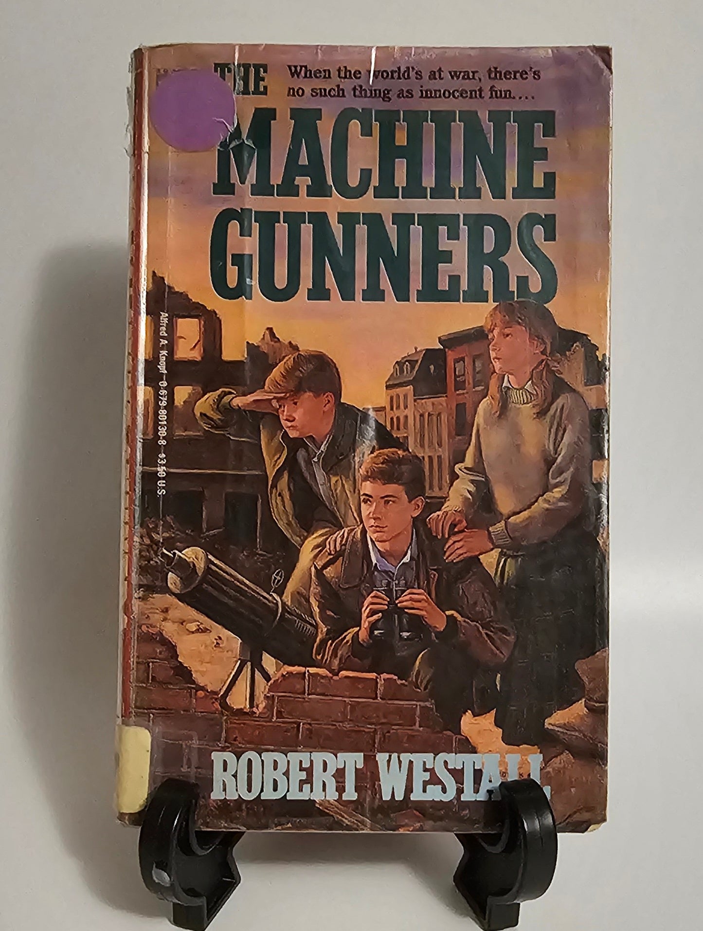 Machine Gunners By: Robert Westall (Chas McGill Series #1)