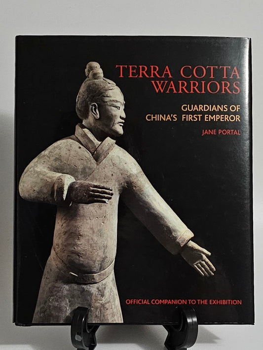 Terra Cotta Warriors By: Jane Portal