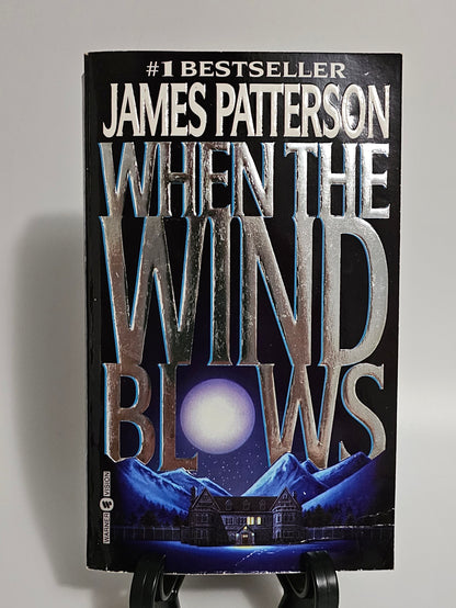 When the Wind Blows by James Patterson (When the Wind Blows #1)