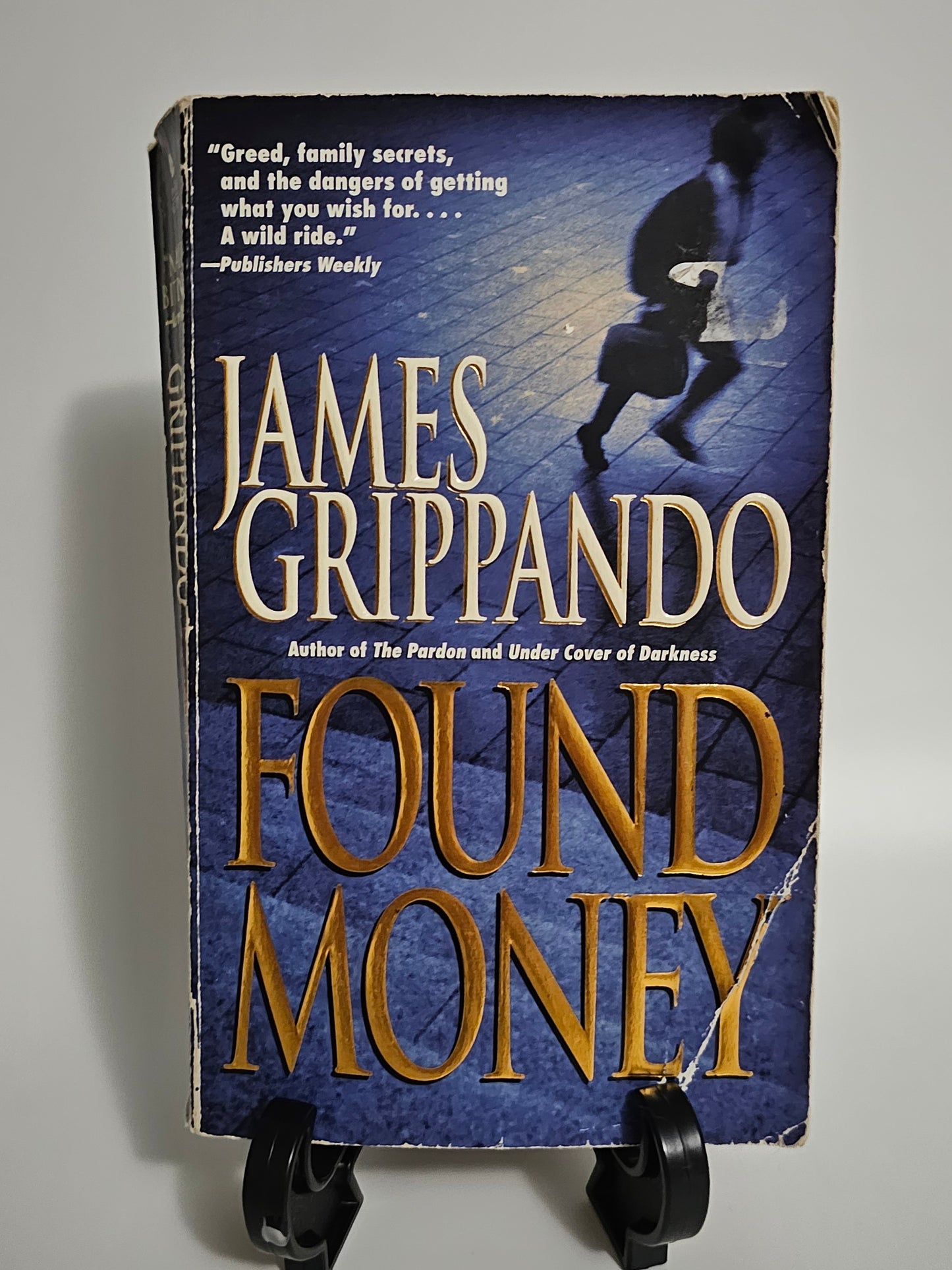 Found Money By: James Grippando