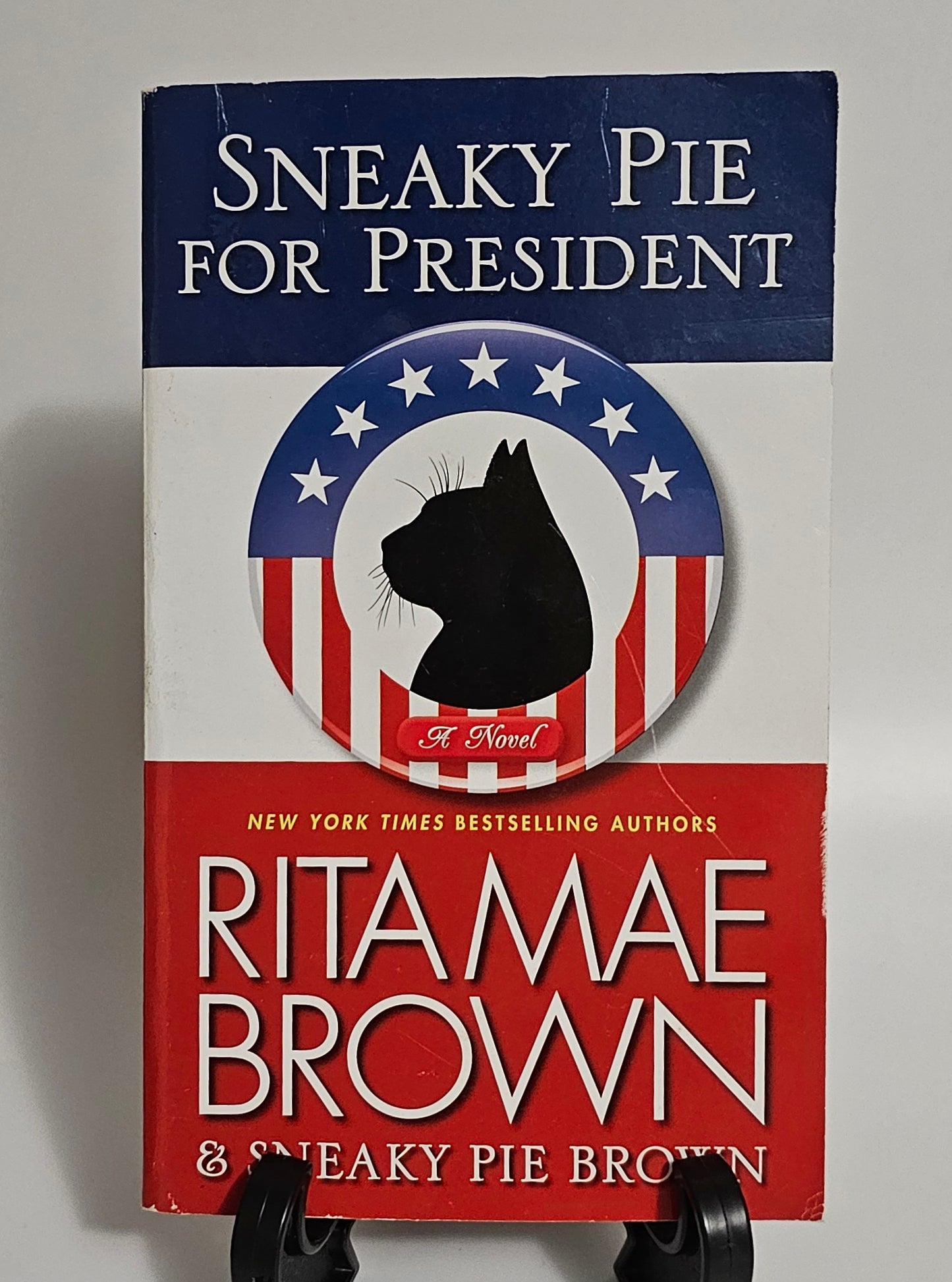 Sneaky Pie for President by Rita Mea Brown