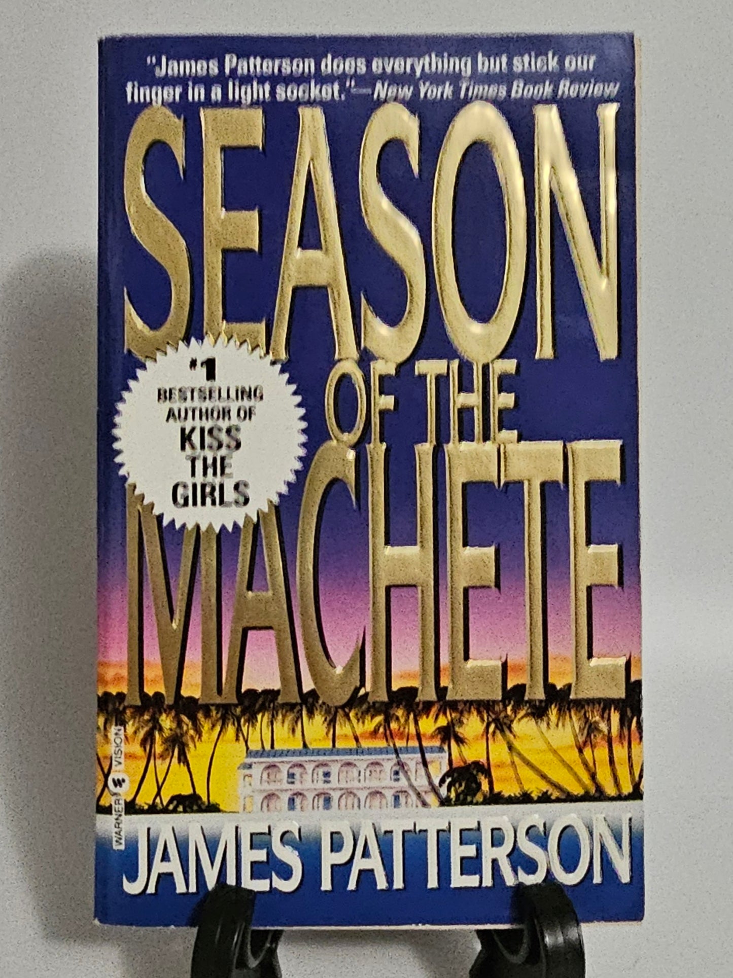 Season of the Machete By: James Patterson