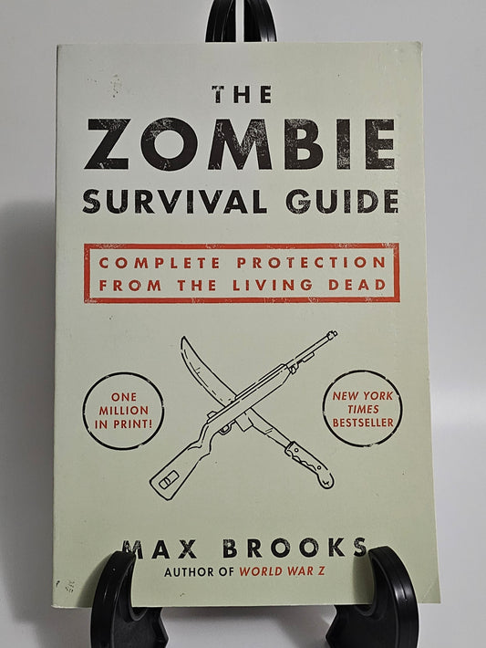 The Zombie Survival Guide by Max Brooks