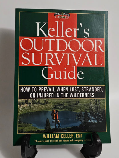 Keller's Outdoor Survival Guide by William Keller