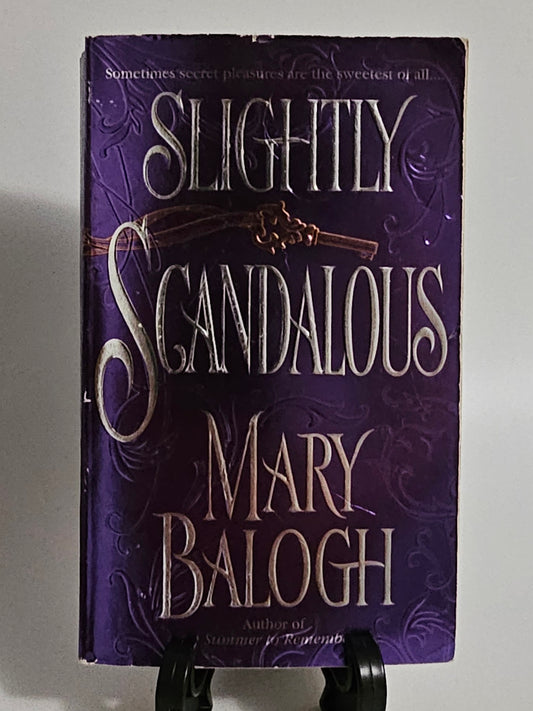 Slightly Scandalous By: Mary Balogh (Bedwyn Saga Series #3)
