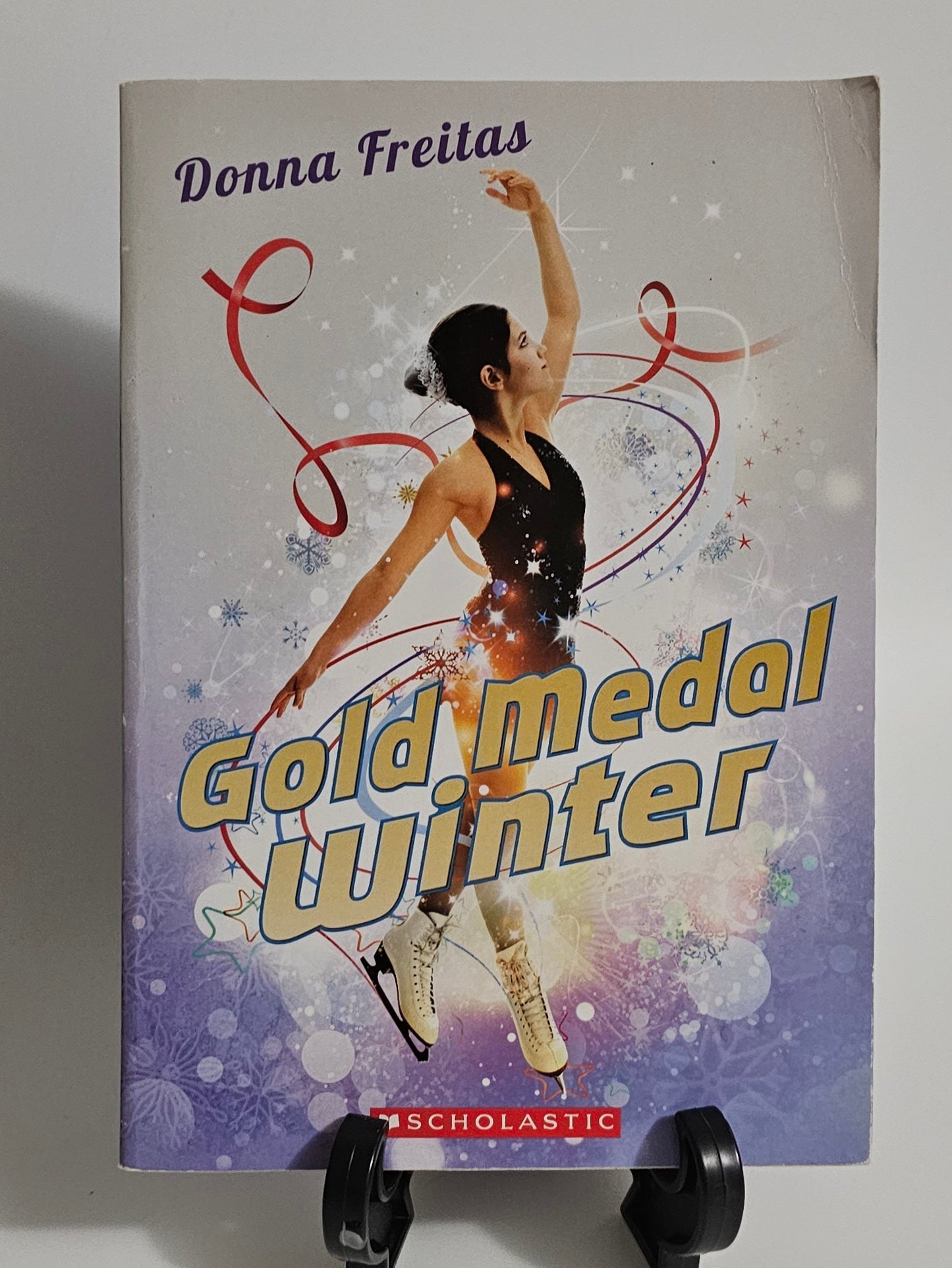 Gold Medal Winter By: Donna Freitas (Gold Medal)