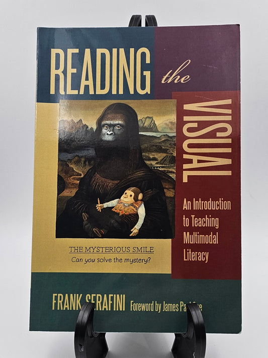 Reading the Visual By: Frank Serafini