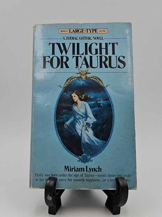 Twilight For Taurus by Miriam Lynch (Zodiac Gothic Series)