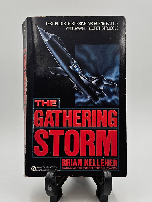 The Gathering Storm By: Brian Kelleher (Storm Birds Series #3)