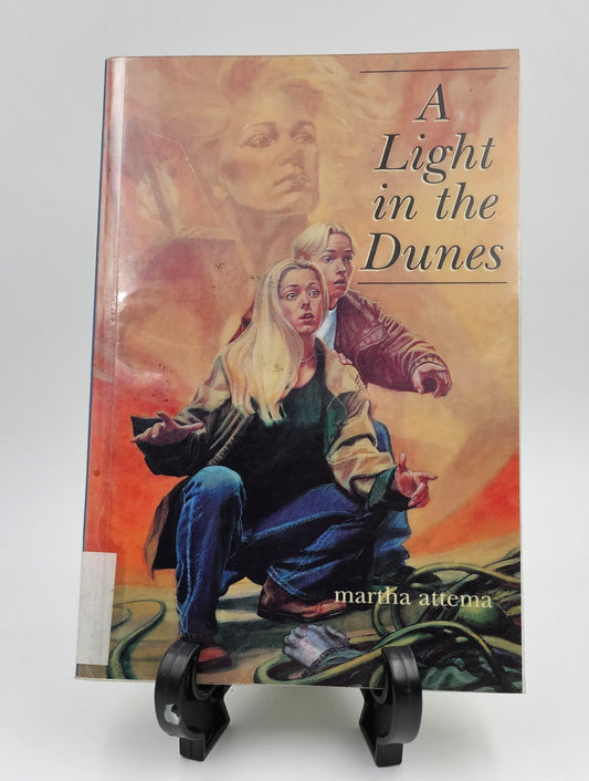 A Light in the Dunes By: Martha Attema