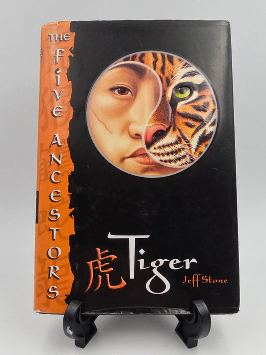 Tiger By: Jeff Stone (Five Ancestors Series #1)