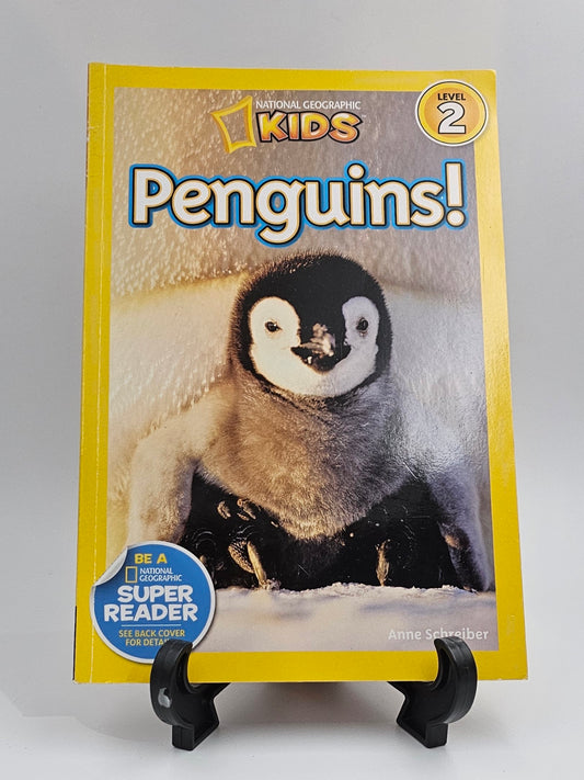 Penguins! By: Anne Schreiber (National Geographic Kids Series)